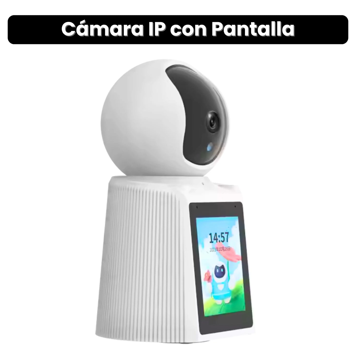 CÁMARA IP CON PANTALLA · ENVÍO GRATIS ·